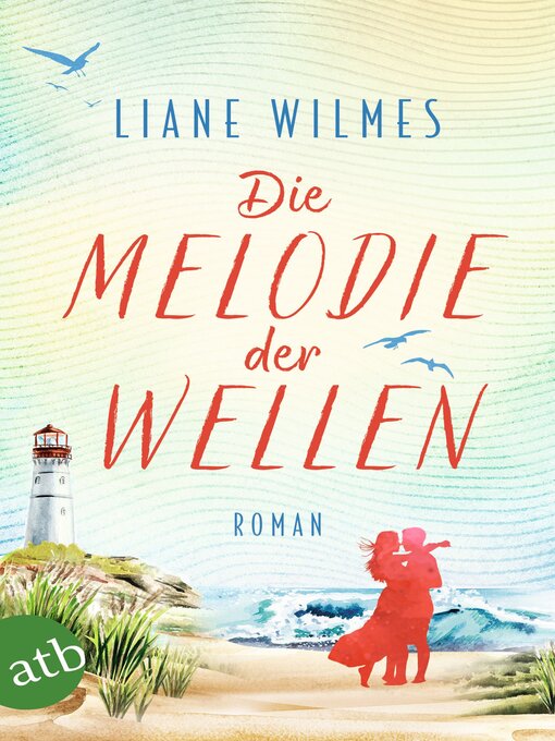 Title details for Die Melodie der Wellen by Liane Wilmes - Wait list